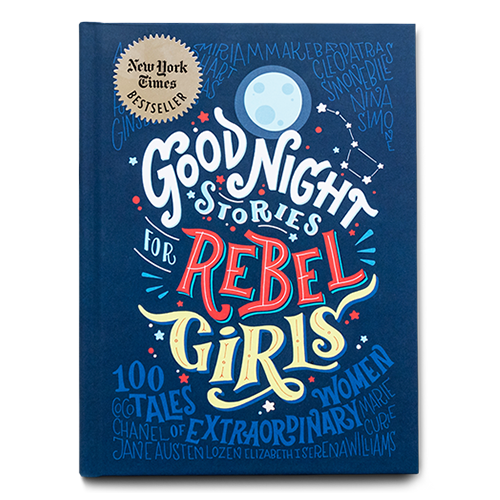 Rebel Girls - Good Night Stories for Rebel Girls